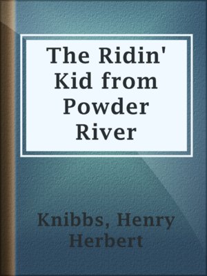 cover image of The Ridin' Kid from Powder River